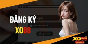 ĐĂNG KÝ XO88
